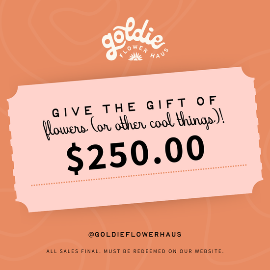 Goldie Flower Haus E-Gift Card